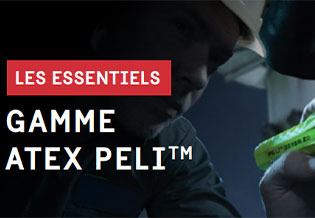 Les Essentiels Gamme ATEX Peli